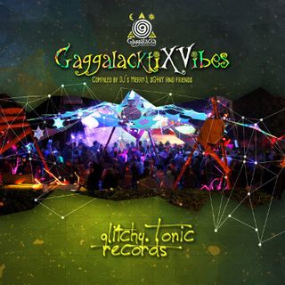 GaggalacktiXVibes Volume 3
